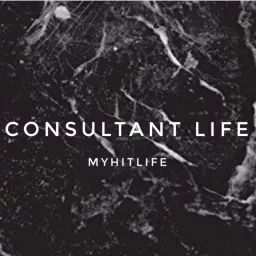 Consultant Life Podcast artwork