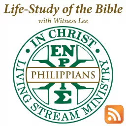 Life-Study of Philippians with Witness Lee Podcast artwork