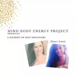 Mind Body Energy Project Podcast artwork