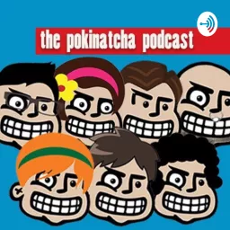 The Pokinatcha Podcast artwork