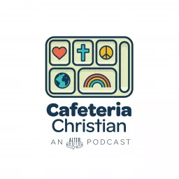 Cafeteria Christian Podcast artwork