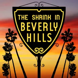 The Shrink in Beverly Hills Podcast artwork