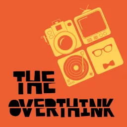 The Overthink Podcast artwork