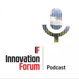 Innovation Forum podcast