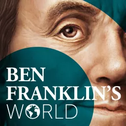 Ben Franklin's World Podcast artwork