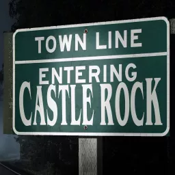 Entering Castle Rock Podcast artwork