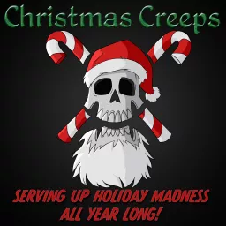 Christmas Creeps Podcast artwork