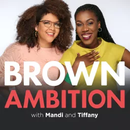 Brown Ambition Podcast artwork