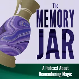 The Memory Jar Podcast artwork