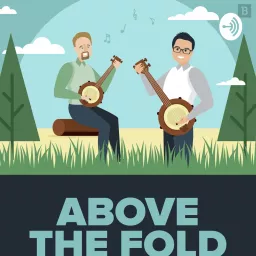Above the Fold - Marketing and Laughs Podcast artwork