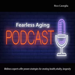 Fearless Aging Podcast artwork