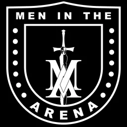 Men in the Arena - Christian Men's Podcast artwork