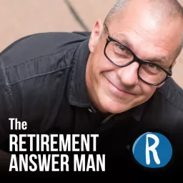 Retirement Answer Man Podcast artwork