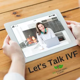 Let's Talk IVF Podcast artwork