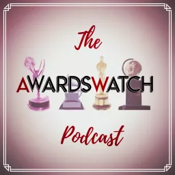 The AwardsWatch Podcast artwork