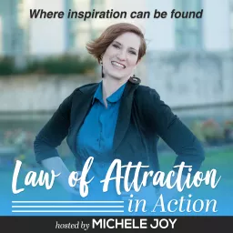 Law of Attraction in Action Podcast artwork