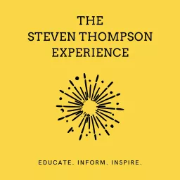 The Steven Thompson Experience Podcast artwork