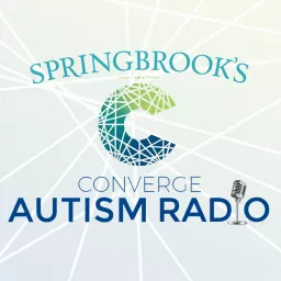 Springbrook's Converge Autism Radio Podcast artwork