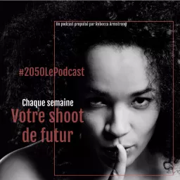 #2050 Le Podcast artwork