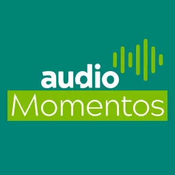 Audio Momentos Podcast artwork