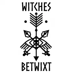 Witches Betwixt Podcast artwork