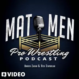 Mat Men Pro Wrestling Podcast HD artwork