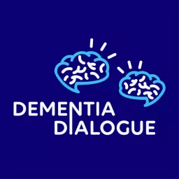Dementia Dialogue Podcast artwork