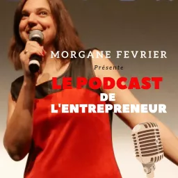 Le podcast de l'entrepreneur artwork