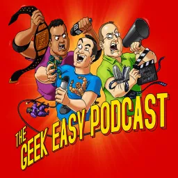 The Geek Easy Podcast artwork