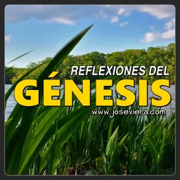 Reflexiones del Génesis Podcast artwork