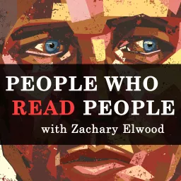 People Who Read People: A Behavior and Psychology Podcast artwork