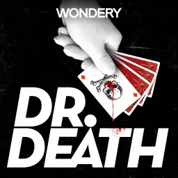 Dr. Death Podcast artwork