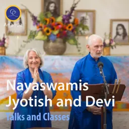 Nayaswami Jyotish and Nayaswami Devi — Talks and Classes Podcast artwork
