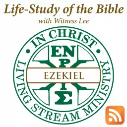 Life-Study of Ezekiel with Witness Lee