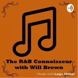 The R&B Connoisseur Podcast artwork