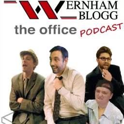 Wernham Blogg - The Office & Extras Podcast artwork