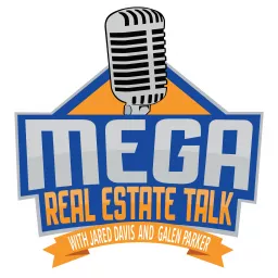 Mega Real Estate Talk Podcast artwork