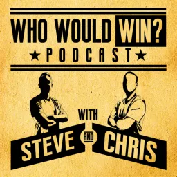 Who Would Win? Cast Podcast artwork