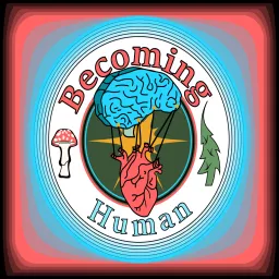 Becoming Human Podcast artwork