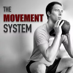 The Movement System Podcast