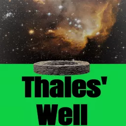 Thales’ Well Podcast artwork