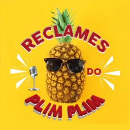 RECLAMES DO PLIM PLIM Podcast artwork