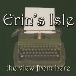 Erin's Isle podcast