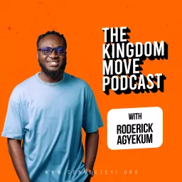 The Kingdom Move Podcast artwork