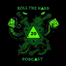 ROLL THE HARD 20 PODCAST