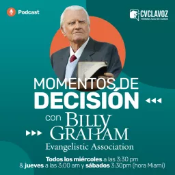 Momentos de Decisión con Billy Graham Podcast artwork