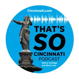 That's So Cincinnati Podcast artwork