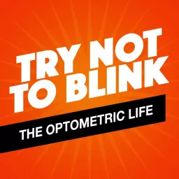 Try Not To Blink Podcast artwork