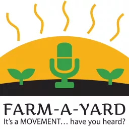 The Farm-A-Yard Podcast artwork