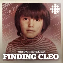Missing & Murdered: Finding Cleo Podcast artwork